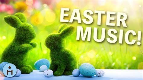 youtube videos easter songs